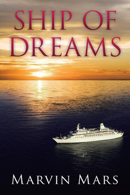 Ship of Dreams(English, Paperback, Mars Marvin)