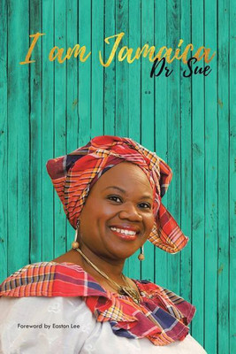 I Am Jamaica(English, Paperback, Dr Sue)