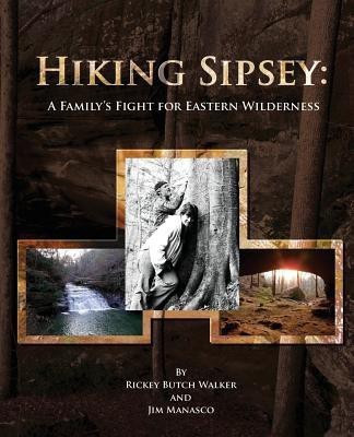 Hiking Sipsey(English, Paperback, Walker Rickey Butch)
