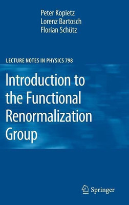 Introduction to the Functional Renormalization Group(English, Hardcover, Kopietz Peter)