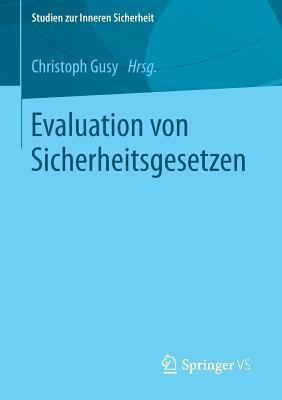 Evaluation von Sicherheitsgesetzen(German, Paperback, unknown)