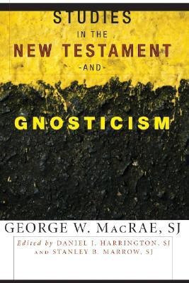 Studies in the New Testament and Gnosticism(English, Paperback, MacRae George W Sj)