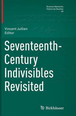 Seventeenth-Century Indivisibles Revisited(English, Paperback, unknown)
