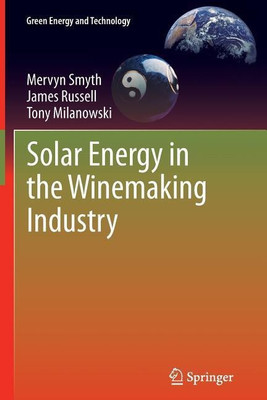 Solar Energy in the Winemaking Industry(English, Paperback, Smyth Mervyn)