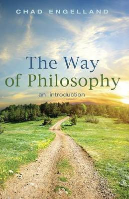 The Way of Philosophy(English, Paperback, Engelland Chad Assistant Professor)