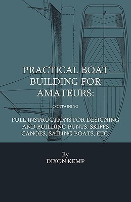 Practical Boat Building For Amateurs(English, Hardcover, Neison Adrian)