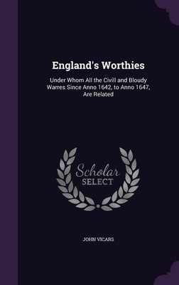 England's Worthies(English, Hardcover, Vicars John)