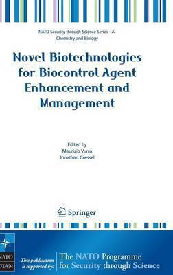 Novel Biotechnologies for Biocontrol Agent Enhancement and Management(English, Hardcover, unknown)