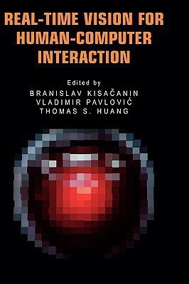 Real-Time Vision for Human-Computer Interaction(English, Hardcover, unknown)