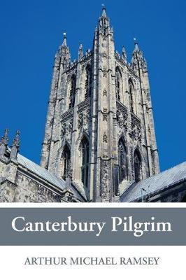 Canterbury Pilgrim(English, Paperback, Ramsey Arthur Michael)