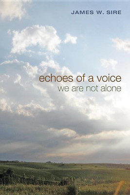 Echoes of a Voice(English, Hardcover, Sire James W)