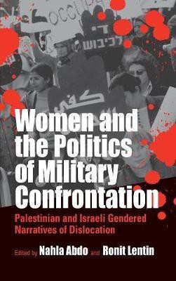 Women and the Politics of Military Confrontation(English, Hardcover, unknown)