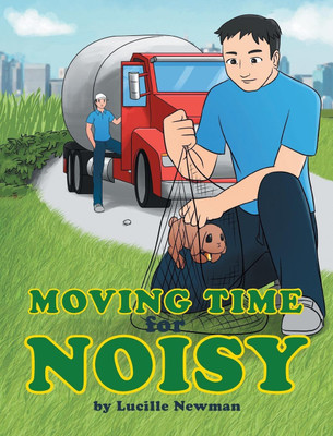 Moving Time For Noisy(English, Hardcover, Newman Lucille)