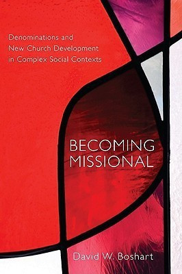 Becoming Missional(English, Paperback, Boshart David W)