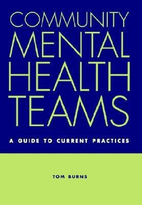 Community Mental Health Teams(English, Paperback, Burns Tom)
