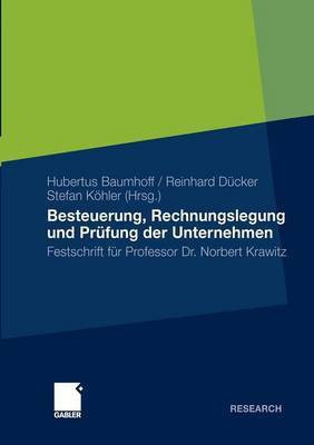 Besteuerung, Rechnungslegung und Pruefung der Unternehmen(German, Hardcover, unknown)