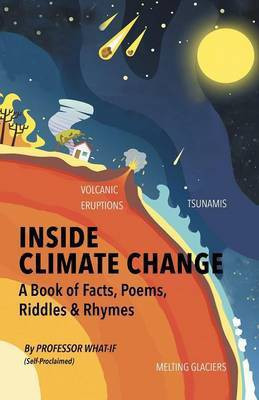 Inside Climate Change(English, Paperback, Professor What-If)