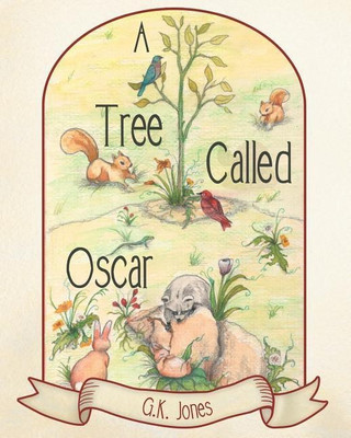 A Tree Called Oscar(English, Paperback, Jones G K)