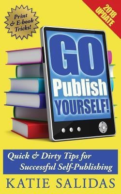 Go Publish Yourself!(English, Paperback, Salidas Katie)
