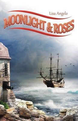 Moonlight & Roses(English, Paperback, Angelo Lisa)