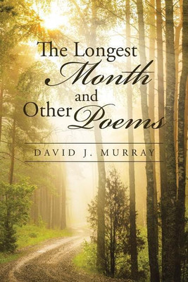 The Longest Month and Other Poems(English, Paperback, Murray David J)