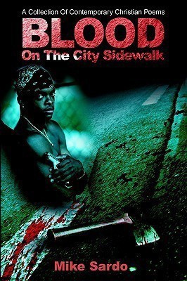 Blood on the City Sidewalk(English, Hardcover, Sardo Michael A)