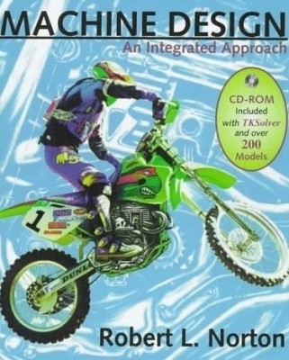 Machine Design  - An Integrated Approach, Revised Printing (With CD-ROM)(English, Hardcover, Norton Robert L.)