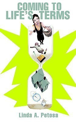 Coming To Life's Terms(English, Paperback, Petosa Linda)