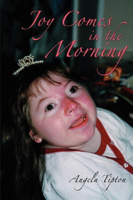Joy Comes in the Morning(English, Paperback, Tipton Angela)