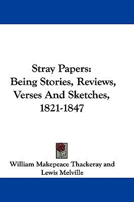 Stray Papers(English, Paperback, Thackeray William Makepeace)