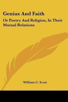 Genius And Faith(English, Paperback, Scott William C)