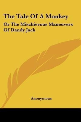 The Tale Of A Monkey(English, Paperback, Anonymous)