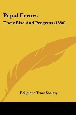 Papal Errors(English, Paperback, Religious Tract Society)