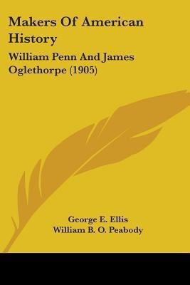 Makers Of American History(English, Paperback, Ellis George E)