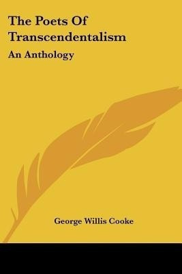 The Poets Of Transcendentalism(English, Paperback, Cooke George Willis)