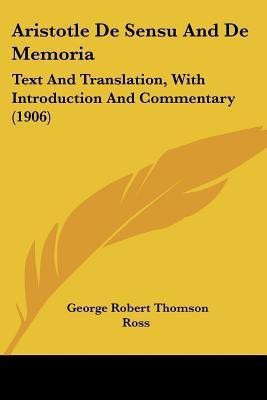Aristotle De Sensu And De Memoria(English, Paperback, Ross George Robert Thomson)
