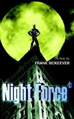 Night Force(c)(English, Paperback, McKeever Frank)