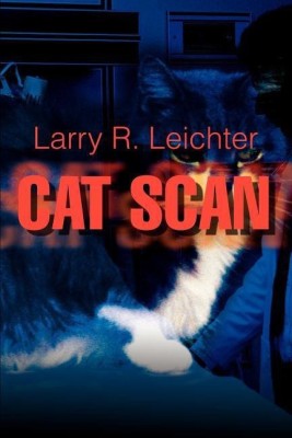 Cat Scan(English, Paperback, Leichter Larry R)