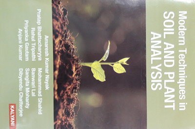 MODERN TECHNIQUES IN SOIL AND PLANT ANALYSIS(English, Paperback, AMARESH KUMAR NAYAK, PRATAP BHATTACHARYYA)