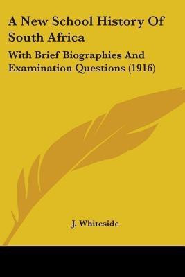 A New School History Of South Africa(English, Paperback, Whiteside J)