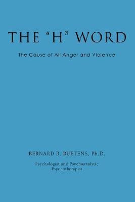 The H Word(English, Paperback, Buetens Ph D Bernard R)