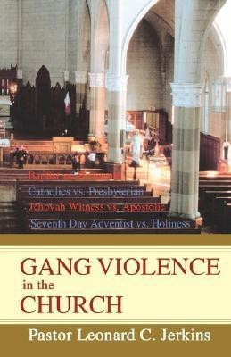 Gang Violence in the Church(English, Paperback, Jerkins Leonard C)