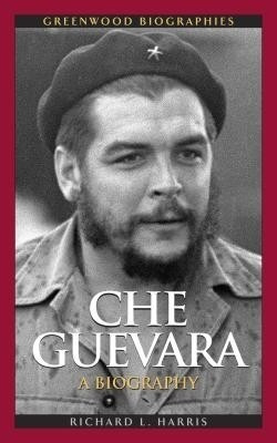 Che Guevara(English, Electronic book text, Harris Richard L.)