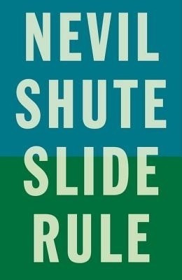 Slide Rule(English, Electronic book text, Shute Nevil)