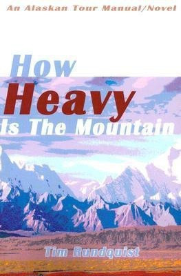 How Heavy is the Mountain(English, Paperback, Rundquist Tim)