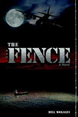 The Fence(English, Paperback, Morales Bill)
