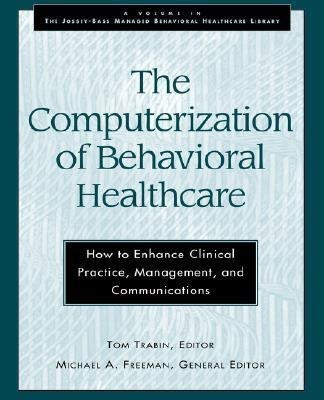 The Computerization of Behavioral Healthcare(English, Paperback, unknown)