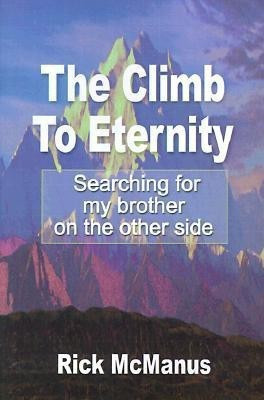 The Climb to Eternity(English, Paperback, McManus Rick)