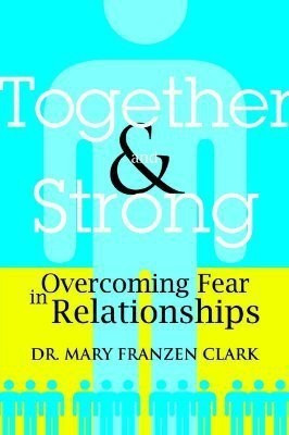 Together and Strong(English, Paperback, Franzen Clark Mary Dr)
