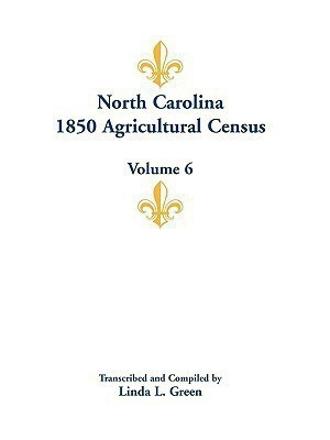 North Carolina 1850 Agricultural Census(English, Paperback, Green Linda L)